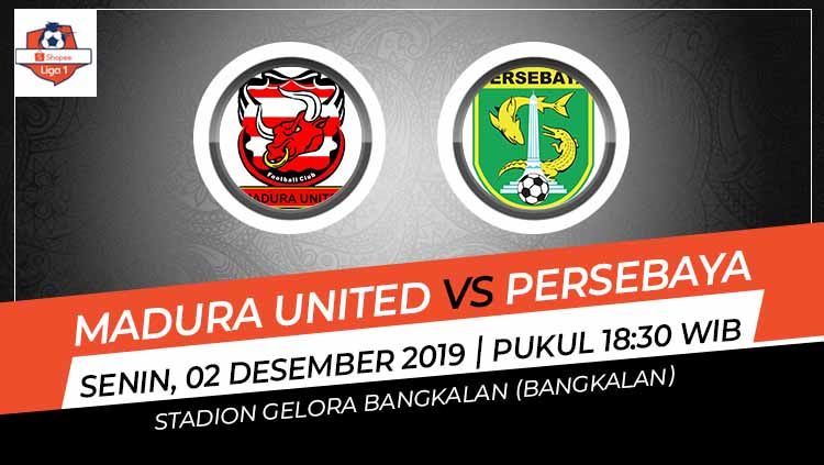 Prediksi pertandingan Shopee Liga 1 Indonesia antara Madura United vs Persebaya Surabaya pada Senin (02/12/19) sore WIB. Copyright: © Grafis: Indosport.com