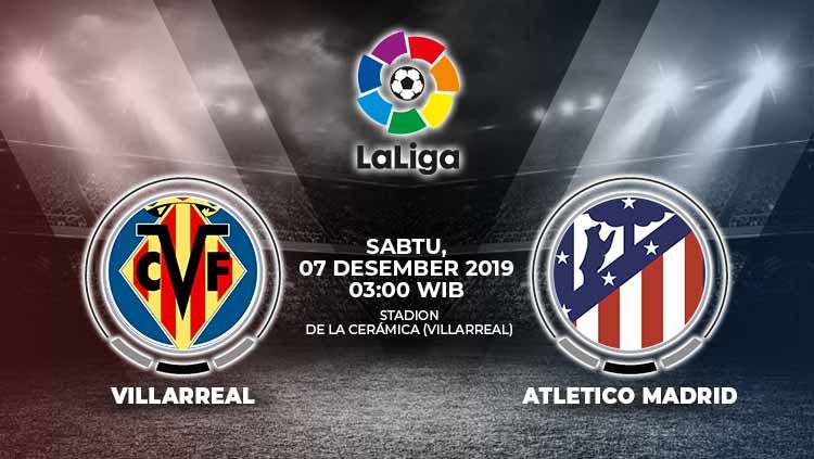 Villarreal akan menjamu Atletico Madrid dalam laga lanjutan LaLiga Spanyol pekan ke-16 yang akan digelar pada hari Sabtu (07/12/2019). Copyright: © Grafis: Indosport.com