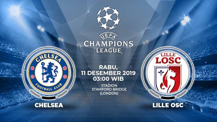 Prediksi pertandingan Liga Champpions antara Chelsea vs Lille, Rabu (11/12/19) dini hari WIB. Copyright: © Grafis: Indosport.com