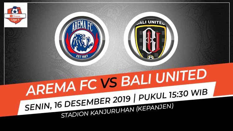 Arema FC akan menjamu Bali United dalam laga lanjutan Shopee Liga 1 pekan ke-33 yang akan diselenggarakan pada hari Senin (16/12/2019) pukul 15.30 WIB. Copyright: © Grafis: Ynt/Indosport.com