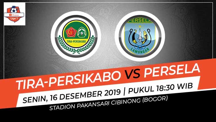 Prediksi pertandingan pekan ke-33 kompetisi Shopee Liga 1 2019 antara Tira-Persikabo vs Persela Lamongan, Senin (16/12/19). Copyright: © Grafis: Ynt/Indosport.com
