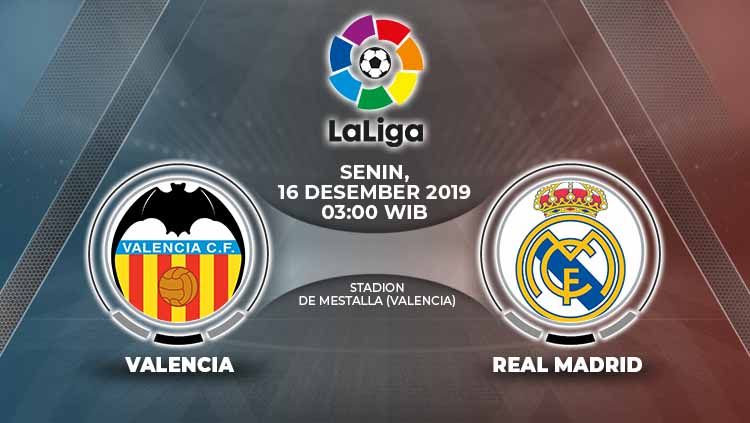Valencia akan menjamu Real Madrid dalam laga lanjutan LaLiga Spanyol pekan ke-17 yang akan diselenggarakan pada hari Senin (16/12/2019) pukul 03.00 WIB. Copyright: © Grafis: Ynt/Indosport.com