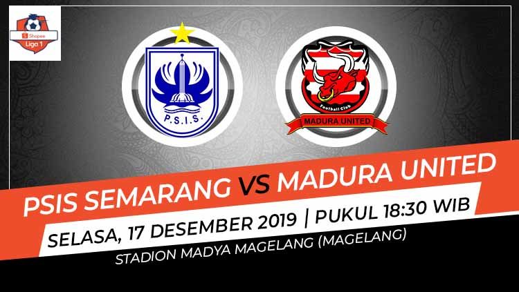 PSIS Semarang akan menghadapi ujian berat dalam laga melawan Madura United, Selasa (17/12/19), pukul 18.30 WIB, dalam lanjutan pekan ke-33 Shopee Liga 1. Copyright: © Grafis:Ynt/Indosport.com