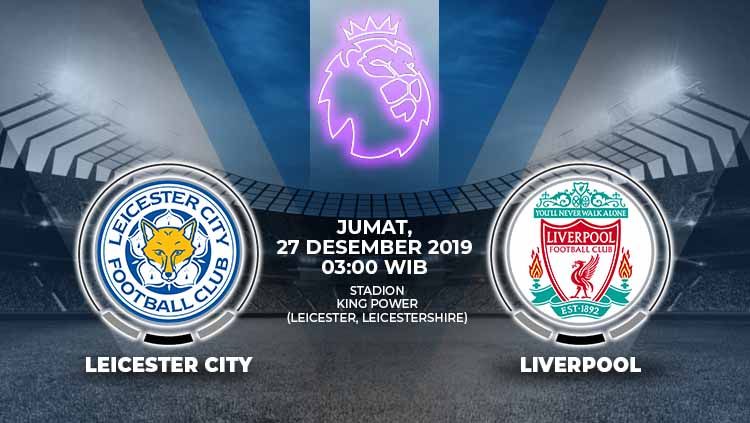 Berikut prediksi pertandingan Boxing Day Liga Inggris 2019-2020 antara Leicester City vs Liverpool Copyright: © Grafis:Ynt/Indosport.com