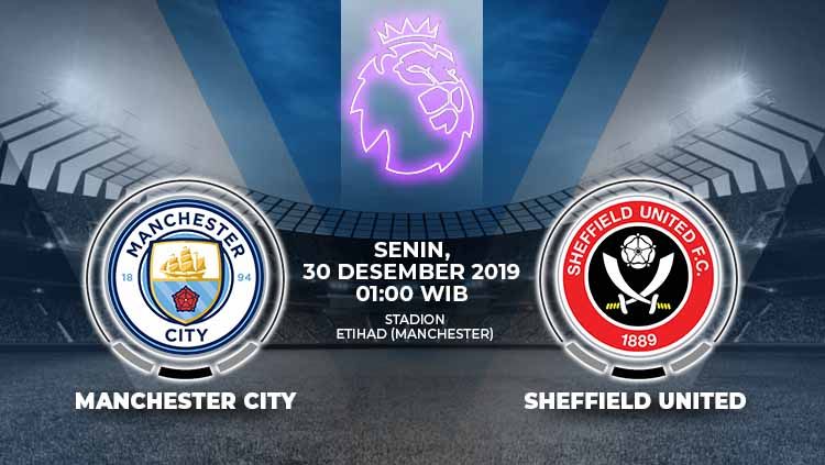 Manchester City akan menjamu Sheffield United pada pekan ke-20 Liga Inggris 2019/20. Pertandingan ini dapat disaksikan via link live streaming. Copyright: © Grafis:Ynt/Indosport.com