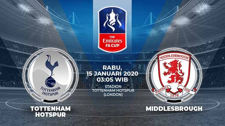 Berikut prediksi pertandingan Piala FA 2019-2020 antara Tottenham Hotspur vs Middlesbrough, Rabu (15/01/20) WIB Copyright: © Grafis:Ynt/Indosport.com