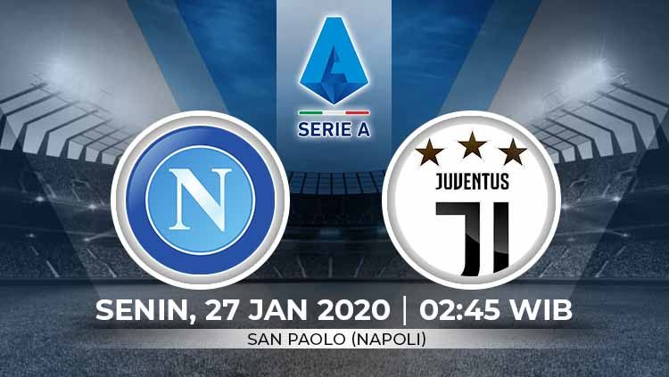 Napoli akan menjamu Juventus dalam laga lanjutan Serie A Italia pekan ke-21 yang akan diselenggarakan pada hari Senin dini hari pukul 02.45 WIB (27/1/2020). Copyright: © Grafis:Ynt/Indosport.com
