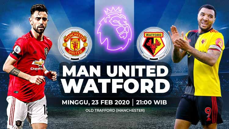 Manchester United akan menjamu Watford dalam laga lanjutan Liga Inggris pekan ke-27 yang akan diselenggarakan pada hari Minggu pukul 21.00 WIB (23/2/2020). Copyright: © Grafis:Yanto/Indosport.com