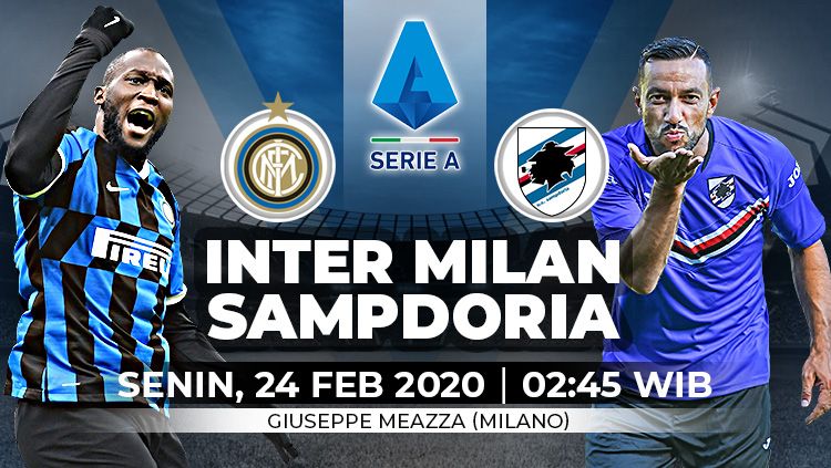 Prediksi pertandingan Serie A Liga Italia pekan ke-25 antara Inter Milan vs Sampdoria, Senin (24/02/20) pukul 02.45 WIB. Copyright: © Grafis: Yanto/Indosport.com