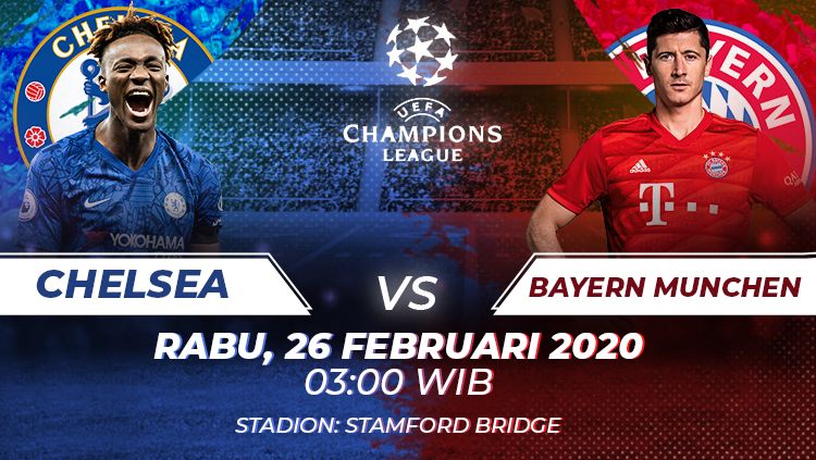 Berikut link live streaming pertandingan babak 16 besar Liga Champions antara Chelsea vs Bayern Munchen, Rabu (26/02/20) dini hari WIB. Copyright: © Grafis:Frmn/Indosport.com