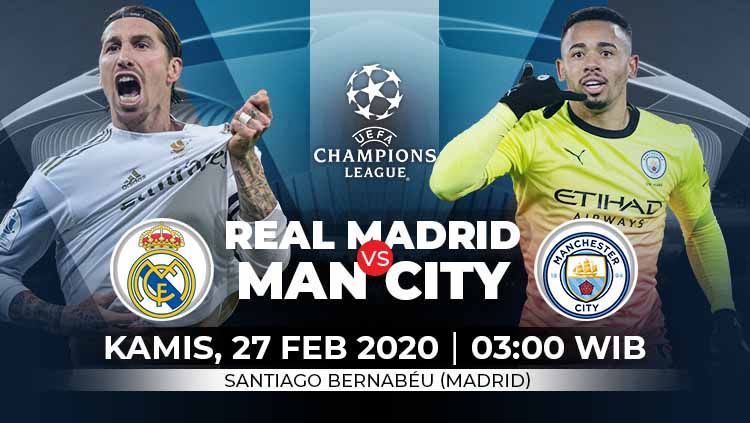 Berikut link live streaming pertandingan leg pertama babak 16 besar Liga Champions antara Real Madrid vs Manchester City, Kamis (27/02/20) dini hari WIB. Copyright: © Grafis:Yanto/Indosport.com