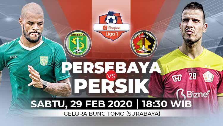 Pertandingan pembukaan Liga 1 2020 antara Persebaya Surabaya vs Persik Kediri bisa disaksikan melalui layanan live streaming. Copyright: © Grafis: Yanto/Indosport.com