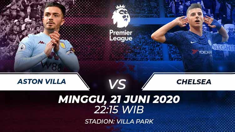 Berikut prediksi pertandingan antara Aston Villa vs Chelsea dalan lanjutan pekan ke-30 Liga Inggris, Minggu (21/06/20) malam WIB. Copyright: © Grafis:Frmn/Indosport.com