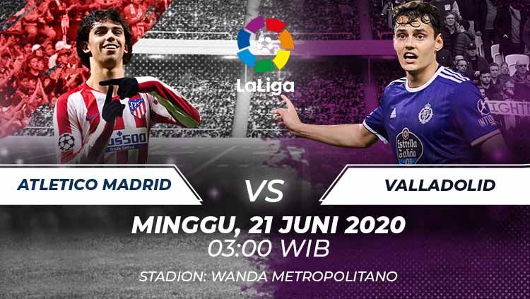 Prediksi pertandingan LaLiga Spanyol 2019-20 antara  Atletico Madrid vs Real Valladolid siap membuat tuan rumah jaga konsistensi, Minggu (21/06/20). Copyright: © Grafis:Frmn/Indosport.com
