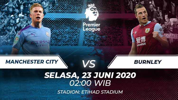 Berikut prediksi lengkap pertandingan Liga Inggris antara Manchester City vs Burnley. Copyright: © Grafis:Frmn/Indosport.com