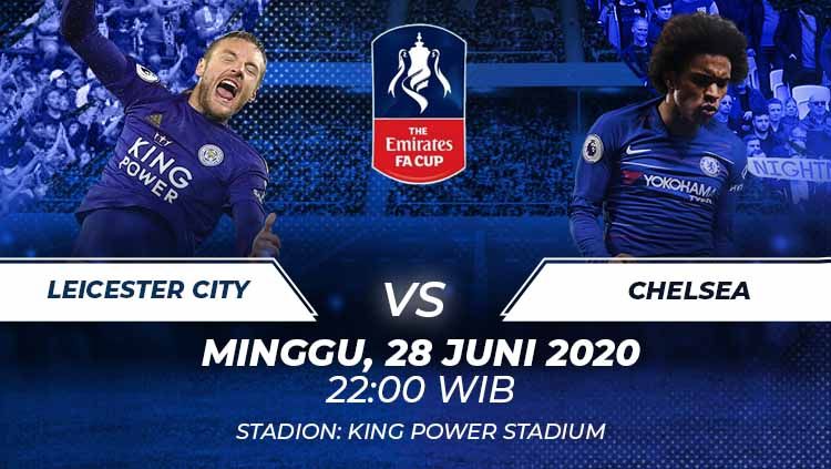 Berikut prediksi pertandingan perempatfinal Piala FA antara Leicester City vs Chelsea pada Minggu (28/06/20) malam WIB. Copyright: © Grafis:Frmn/Indosport.com