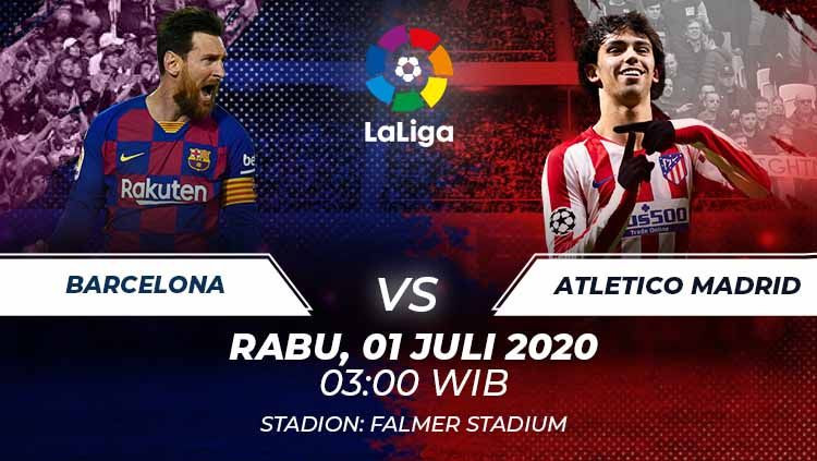 Pertandingan Barcelona vs Atletico Madrid dalam pentas LaLiga Spanyol 2019-20 dapat ditonton melalui link live streaming di bawah ini, Rabu (01/07/20). Copyright: © Grafis:Frmn/Indosport.com