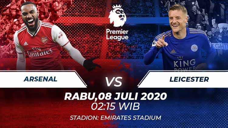 Pertandingan Liga Inggris antara Arsenal vs Leicester City yang akan digelar Rabu (08/07/20) dini hari WIB bisa disaksikan melalui link streaming berikut ini. Copyright: © Grafis:Frmn/Indosport.com
