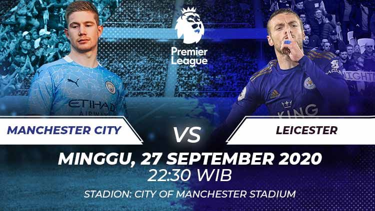 Berikut ini link live streaming pertandingan Liga Inggris antara Manchester City vs Leicester City, Minggu (27/09/20) pukul 22.30 WIB. Copyright: © Grafis:Frmn/Indosport.com
