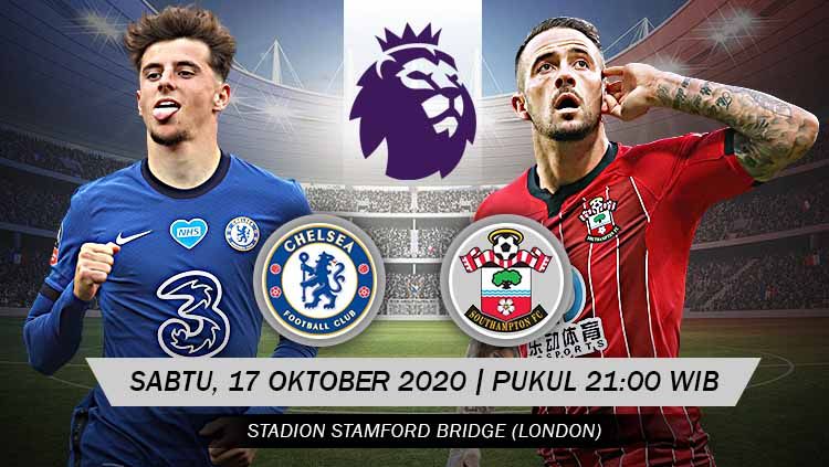 Link Live Streaming Pekan Kelima Liga Inggris antara Chelsea vs Southampton pada Sabtu (17/10/20) pukul 21:00 WIB. Copyright: © Grafis: Yanto/Indosport.com
