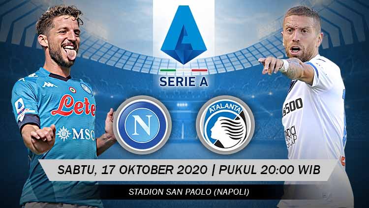 Berikut tersaji prediksi pertandingan Serie A Liga Italia 2020-2021 antara Napoli vs Atalanta yang bakal dilaksanakan pada Sabtu (17/10/20) pukul 20.00 WIB. Copyright: © Grafis: Yanto/Indosport.com