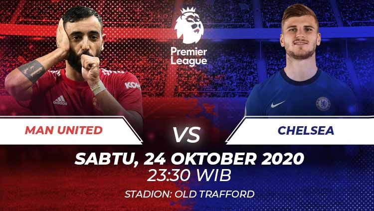 Berikut link live streaming pertandingan pekan keenam Liga Inggris musim 2020/21 antara Manchester United vs Chelsea, Sabtu (24/10/20) pukul 23:30 WIB Copyright: © Grafis:Frmn/Indosport.com