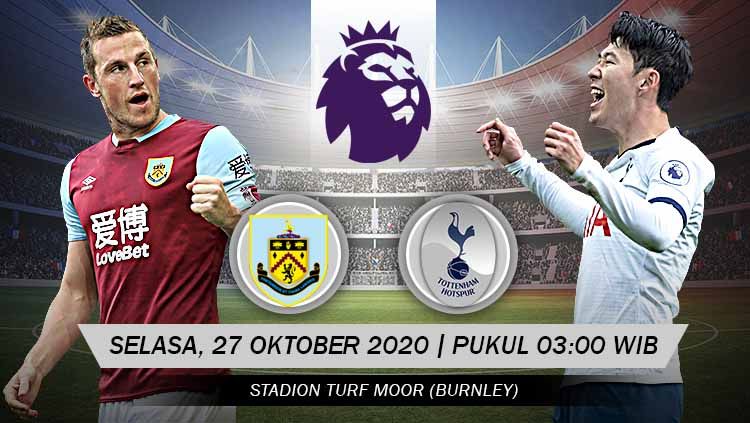 Berikut link live streaming pertandingan pekan keenam Liga Inggris musim 2020/21 antara Burnley vs Tottenham Hotspur. Copyright: © Grafis: Yanto/Indosport.com