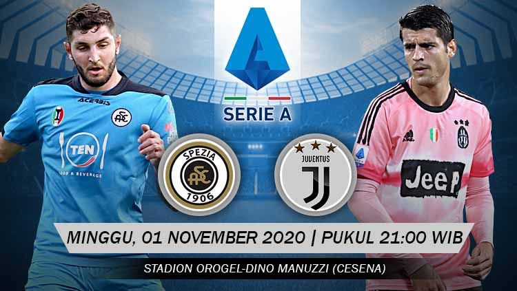 Berikut prediksi pertandingan Serie A Liga Italia 2020/21 antara Spezia vs Juventus di Orogel Stadium, Minggu (01/11/20). Copyright: &copy; Grafis: Yanto/Indosport.com