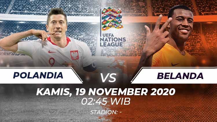 Berikut tersaji link live streaming pertandingan sepak bola antara Timnas Polandia vs Belanda yang akan berlangsung pada Kamis (19/11/20) pukul 02.45 WIB. Copyright: © Grafis:Frmn/Indosport.com