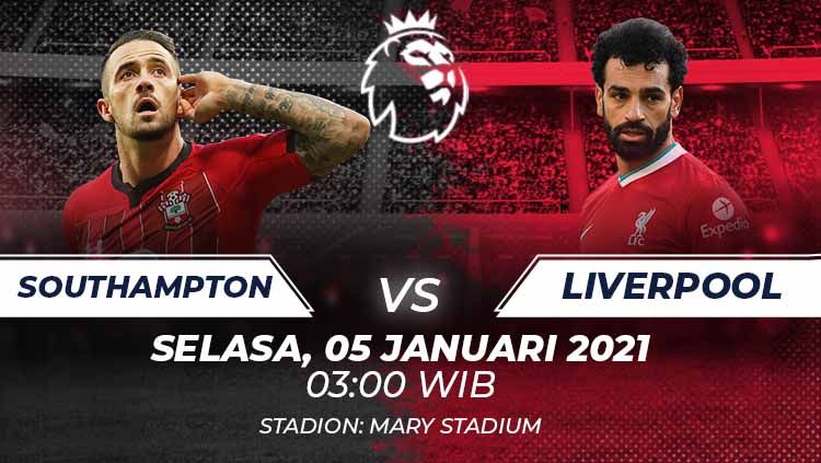 Link Live Streaming Liga Inggris: Southampton vs Liverpool, Perkokoh Posisi Puncak! Copyright: © Grafis:Frmn/Indosport.com