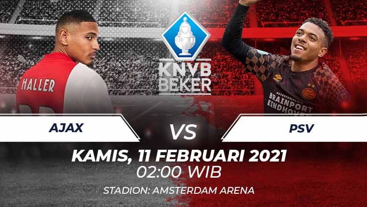 Berikut prediksi laga perempat final KNVB Cup, Ajax vs PSV Eindhoven, Kamis (11/02/21) pukul 03.00, di mana tuan rumah mencoba menebus rangkaian kesialan. Copyright: © Grafis:Frmn/Indosport.com