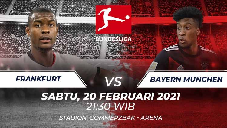 Link Live Streaming Bundesliga Jerman: Eintracht Frankfurt vs Bayern Munchen. Copyright: © Grafis:Frmn/Indosport.com