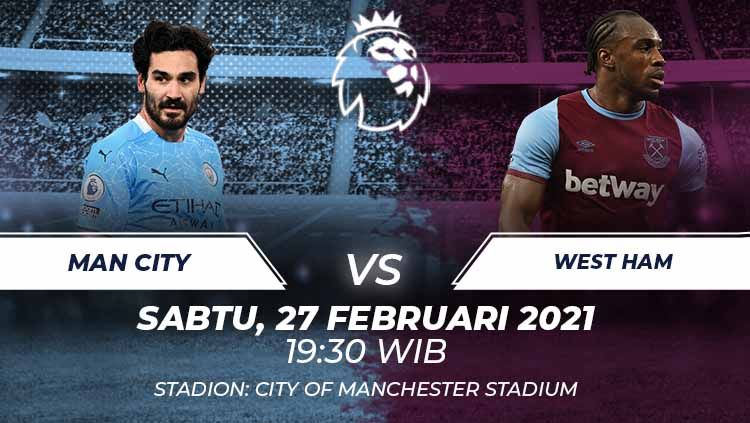 Berikut link live streaming pekan ke-26 Liga Inggris 2020/21 antara Manchester City vs West Ham United pada Sabtu (27/02/21) pukul 19:30 WIB. Copyright: © Grafis:Frmn/Indosport.com