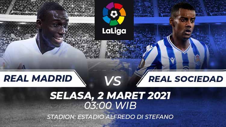 Link Live Streaming LaLiga Spanyol: Real Madrid vs Real Sociedad. Copyright: © Grafis:Frmn/Indosport.com