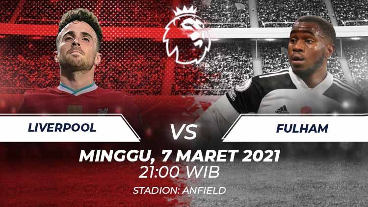 Prediksi pertandingan Liga Inggris antara Liverpool vs Fulham, Minggu (07/03/21). Copyright: © Grafis:Frmn/Indosport.com