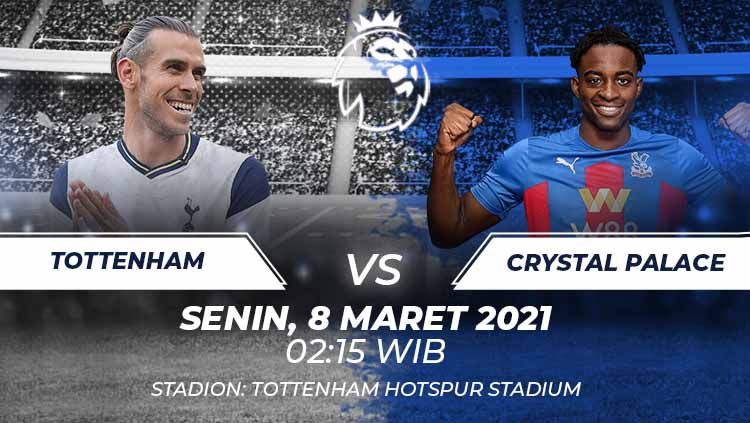 Berikut link live streaming pertandingan Liga Inggris pekan ke-27 yang akan mempertemukan Tottenham Hotspur vs Crystal Palace. Copyright: © Grafis:Frmn/Indosport.com