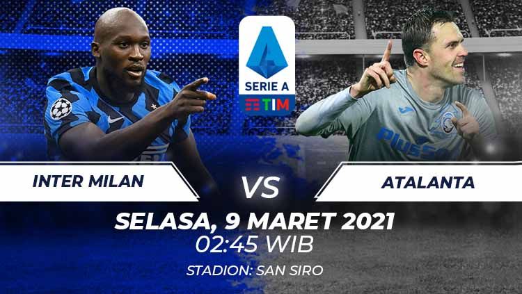 Link Live Streaming Serie A Italia: Inter Milan vs Atalanta. Copyright: © Grafis:Frmn/Indosport.com