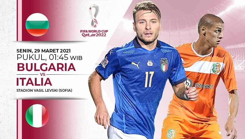 Berikut prediksi pertandingan Kualifikasi Piala Dunia 2022 Qatar zona Eropa antara Bulgaria vs Italia, Senin (29/03/21) pukul 01.45 WIB. Copyright: © Grafis:Yanto/Indosport.com