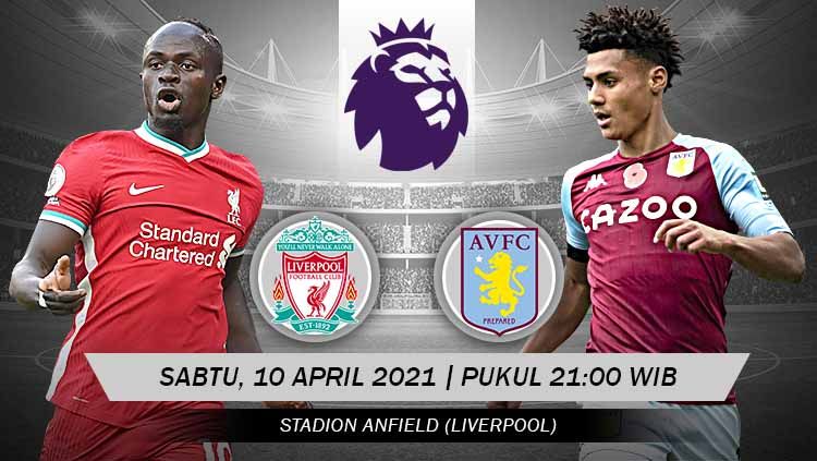 Berikut ini link live streaming pertandingan Liga Inggris antara Liverpool vs Aston Villa, Sabtu (10/04/21). Copyright: © Grafis:Yanto/Indosport.com