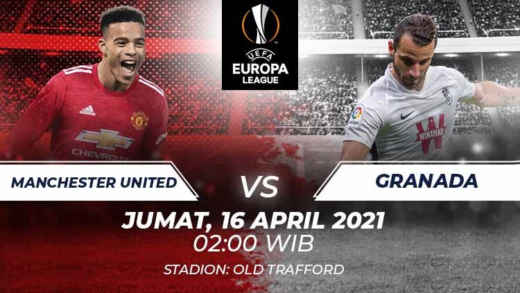 Berikut prediksi untuk pertandingan leg kedua perempat final Liga Europa antara Manchester United vs Granada, Jumat (16/04/21) pukul 02.00 WIB. Copyright: © Grafis:Frmn/Indosport.com
