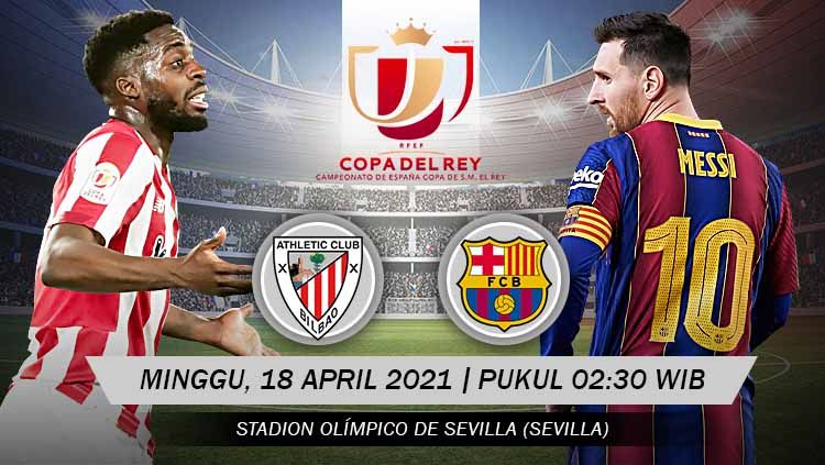 Berikut prediksi pertandingan final Copa del Rey 2020-2021 antara Athletic Bilbao vs Barcelona yang akan dihelat di Estadio La Cartuja, Minggu (18/04/21). Copyright: © Grafis:Yanto/Indosport.com