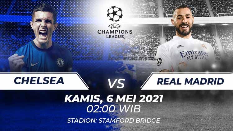 Berikut prediksi leg kedua semifinal Liga Champions 2020/21 antara Chelsea vs Real Madrid, Kamis (06/05/21) WIB. Copyright: © Grafis:Frmn/Indosport.com