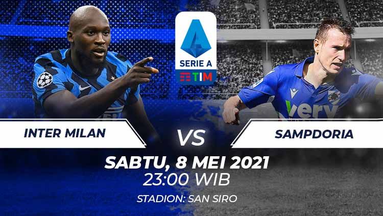 Berikut link live streaming pertandingan pekan ke-35 Serie A Liga Italia 2020-2021 antara Inter Milan vs Sampdoria hari ini, Sabtu (08/05/21) pukul 23:00 WIB. Copyright: © Grafis:Frmn/Indosport.com
