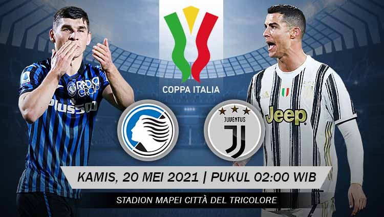 Berikut link live streaming final Coppa Italia (Piala Italia) 2020/21 yang mempertemukan Atalanta vs Juventus. Copyright: © Grafis:Yanto/Indosport.com