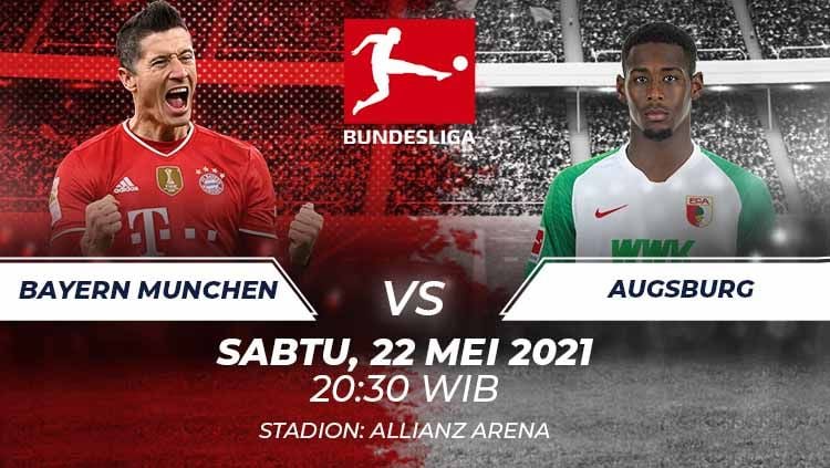 Link Live Streaming Pertandingan Bundesliga Jerman: Bayern Munchen vs FC Augsburg. Copyright: © Grafis:Frmn/Indosport.com