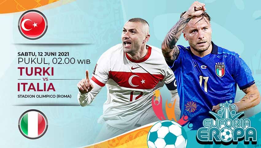 Turki akan menghadapi Italia di pertandingan pembuka Euro 2020 yang juga sekaligus menjadi pertandingan pertama di Grup A, Sabtu (12/06/21) pukul 02.00 WIB. Copyright: © Grafis:Yanto/Indosport.com