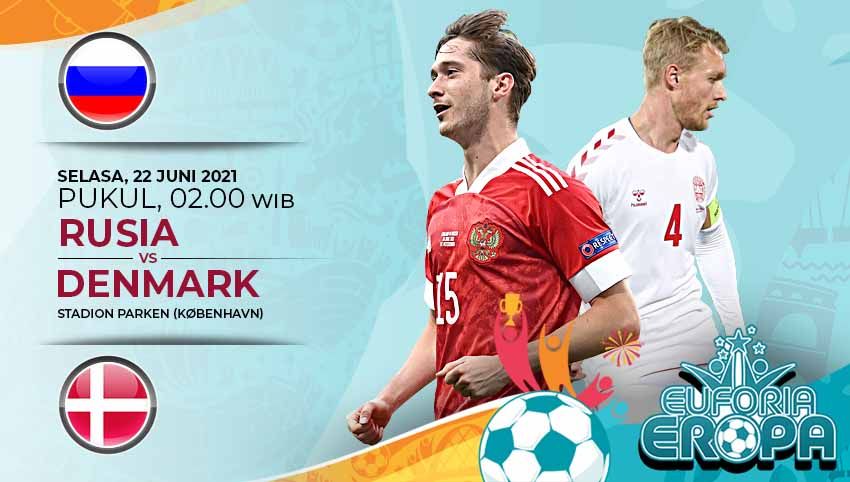 Berikut prediksi Euro 2020 antara Rusia vs Denmark, Selasa (22/06/21). Copyright: © Grafis:Yanto/Indosport.com