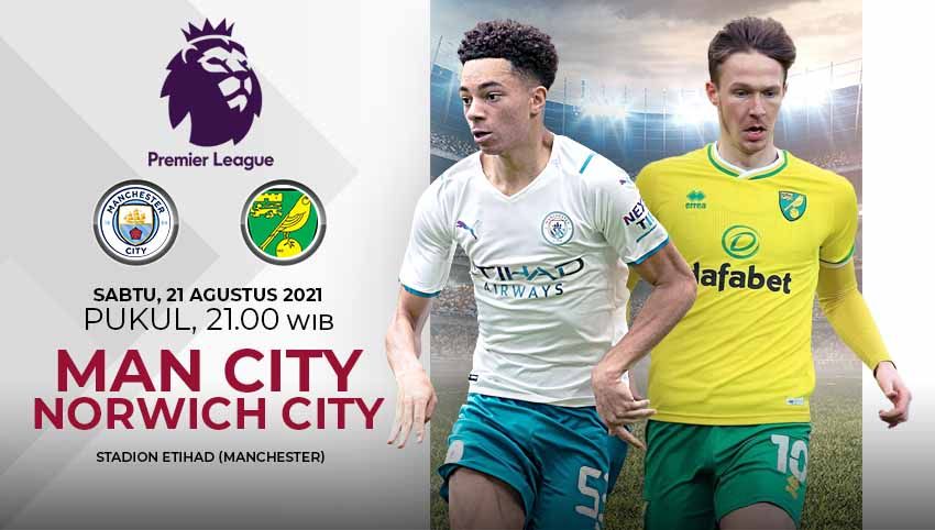 Link Live Streaming Liga Inggris Manchester City vs Norwich City