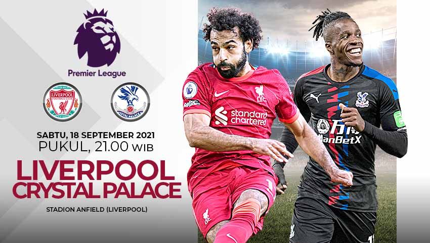 Pertandingan antara Liverpool vs Crystal Palace (Liga Inggris). Copyright: © Grafis: Yuhariyanto/Indosport.com