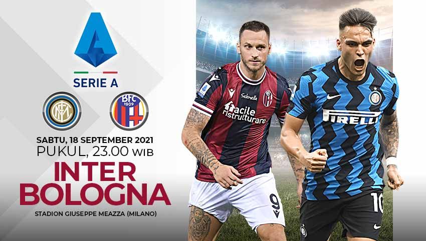 Pertandingan Serie A Liga Italia 2021-2022 antara Inter Milan vs Bologna bisa disaksikan secara live streaming, Sabtu (18/09/21). Copyright: © Grafis: Yuhariyanto/Indosport.com